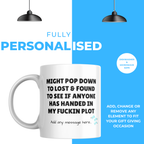 Lost My Plot Lost and Found Mug – personalisation information