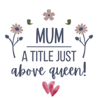 Mum A Title Just Above Queen Mug – original flat artwork