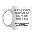 My Favourite Grandchild Gave Me This Mug – front view