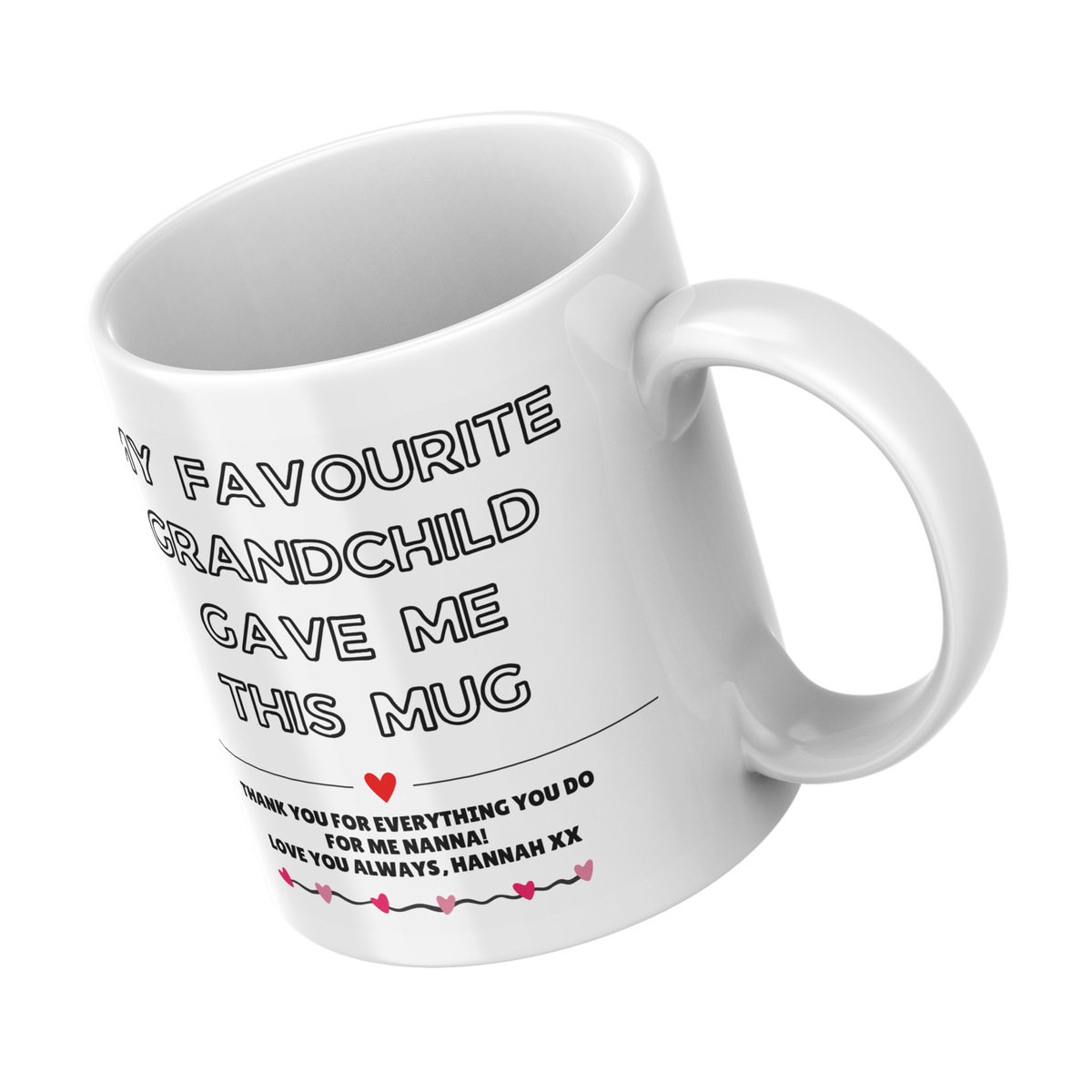 My Favourite Grandchild Gave Me This Mug – angled view