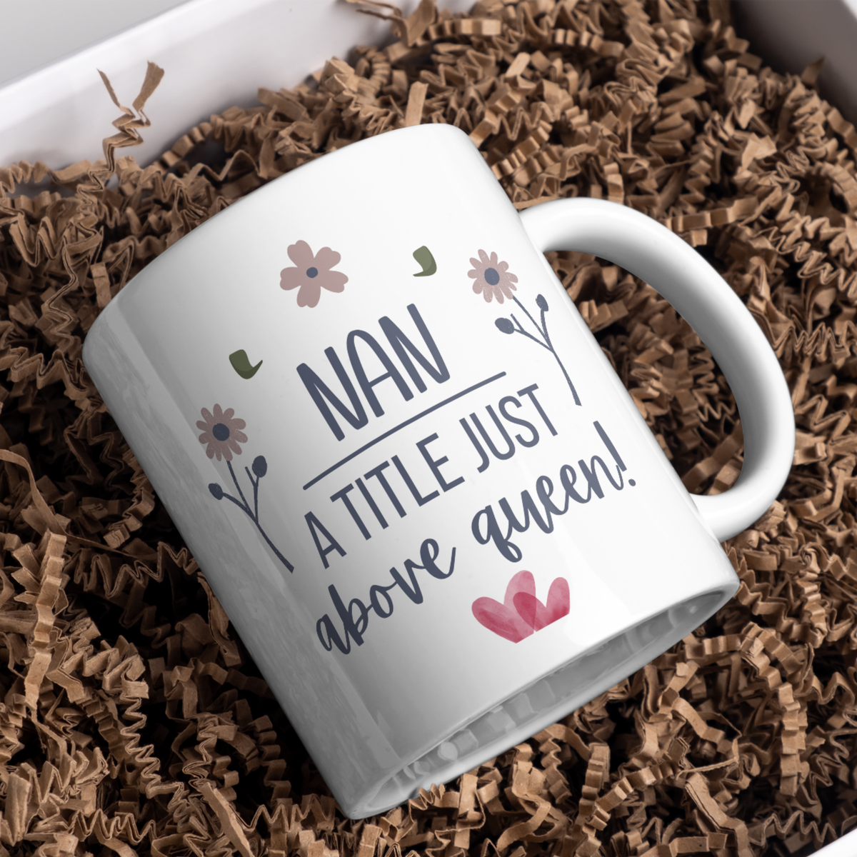 Nan A Title Just Above Queen Mug – gift presentation on paper packing