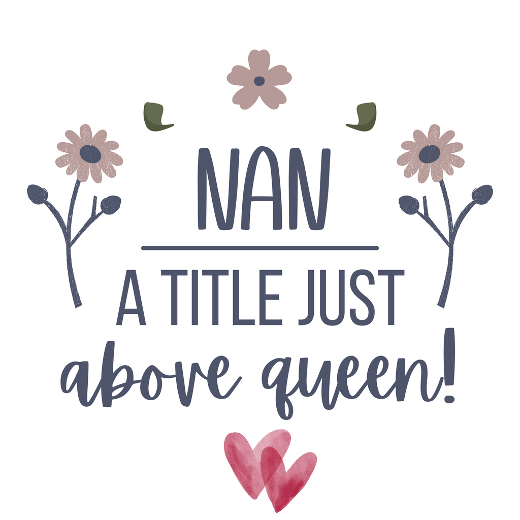 Nan A Title Just Above Queen Mug – original flat artwork
