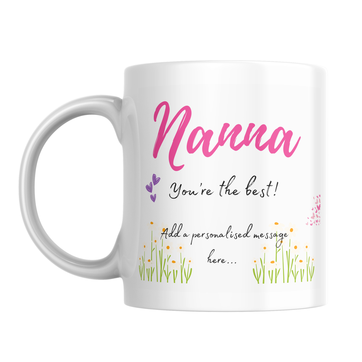 Nanna You’re the Best Mug – front view