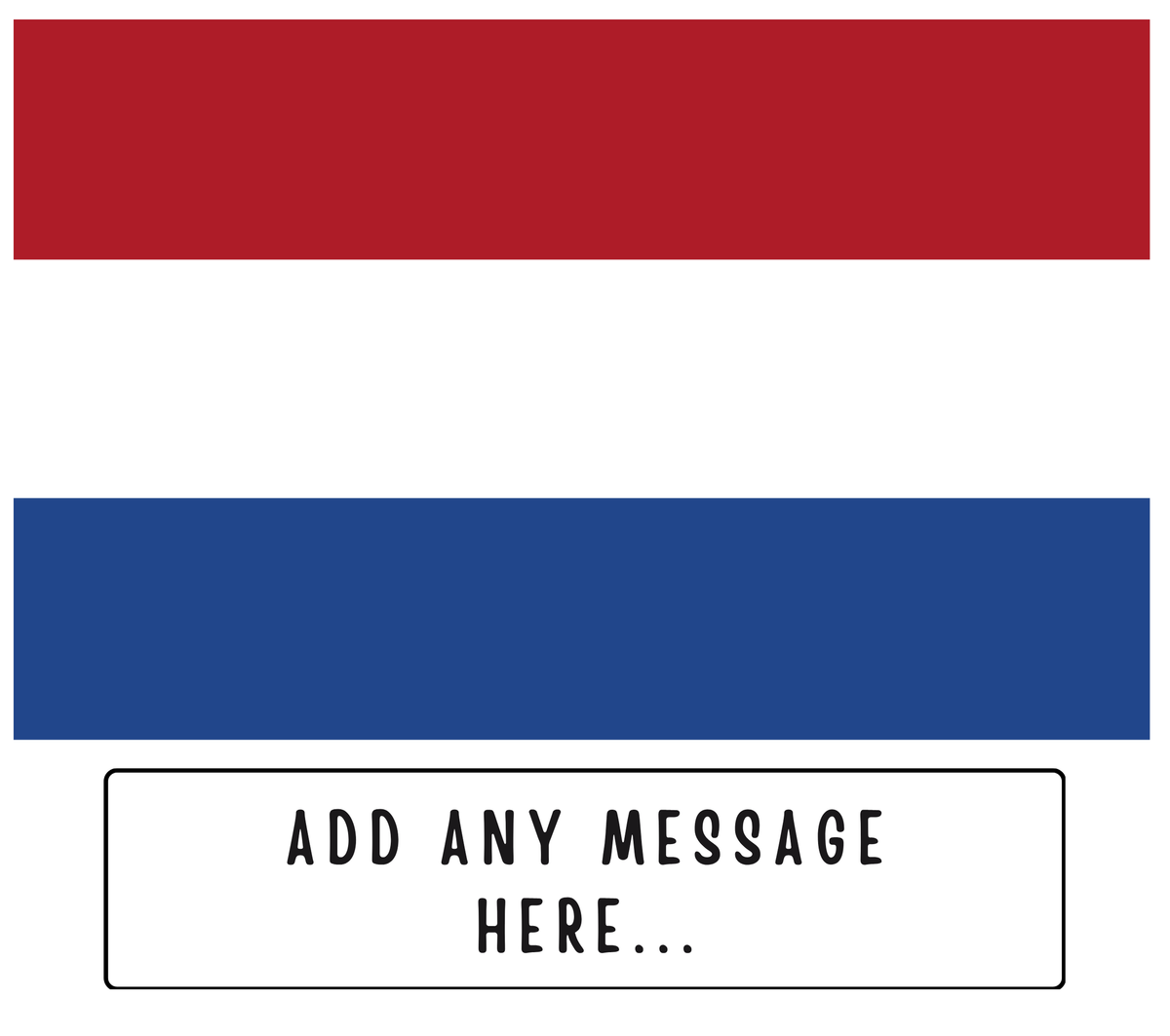 Personalised Netherlands flag mug – flat source artwork with space for a personalised message