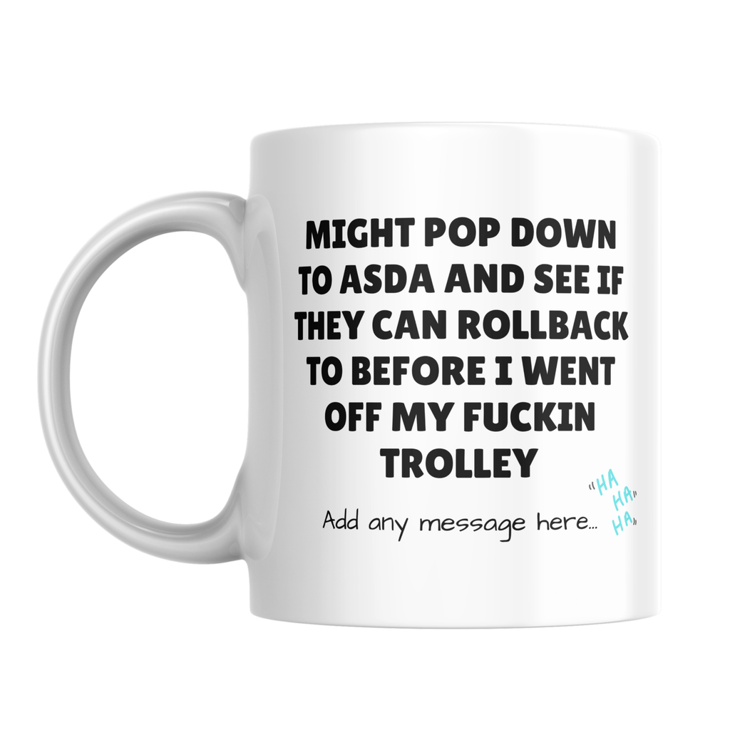 Off My Trolley Supermarket Mug – front view