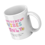 Pastel Retirement Vibes Only Mug – angled view