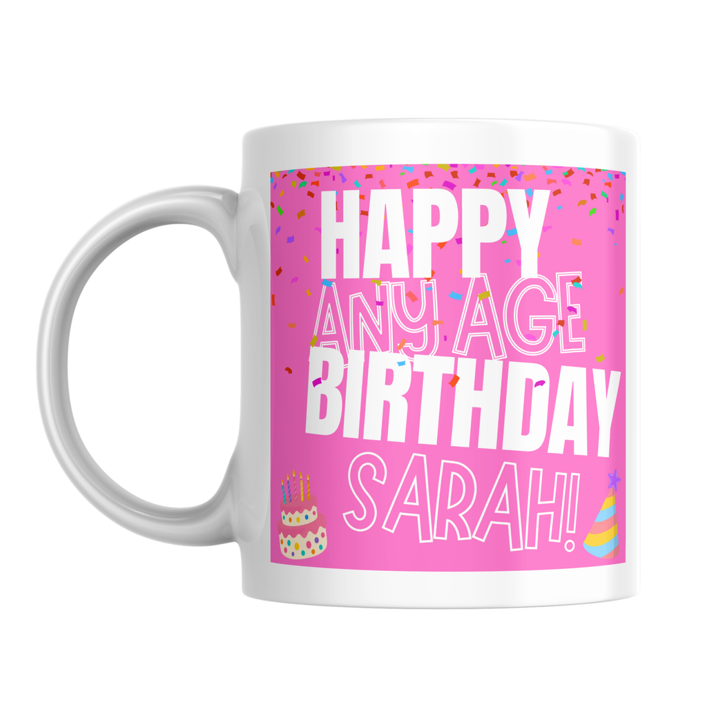 Pink Confetti Birthday Mug – front view showing any-age wording