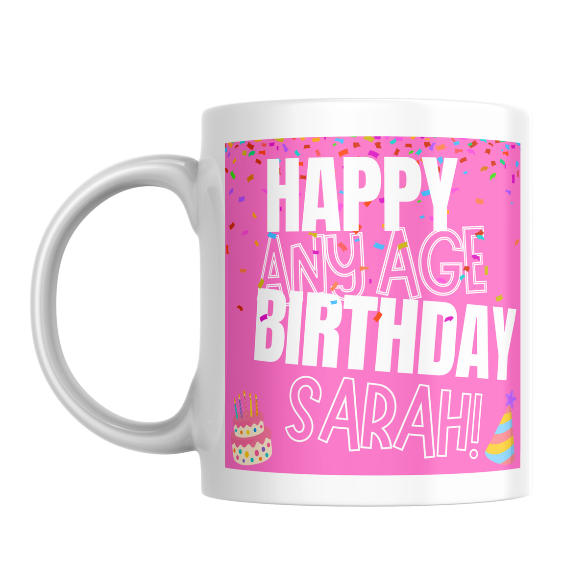 Pink Confetti Birthday Mug – front view showing any-age wording