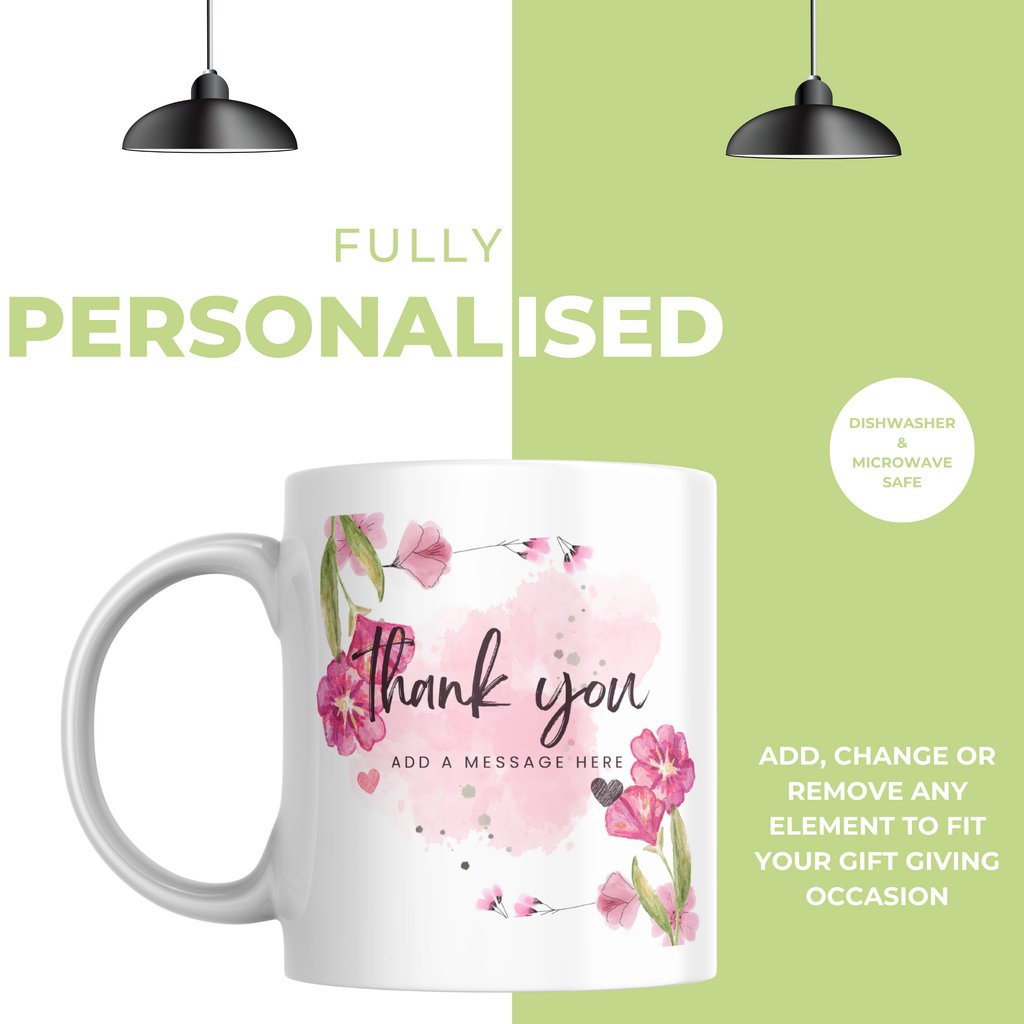 Pink Floral Thank You Mug – personalisation information