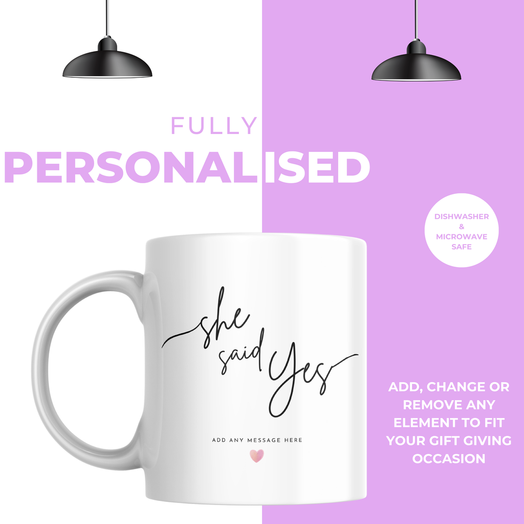 She Said Yes Script Engagement Mug – personalisation information