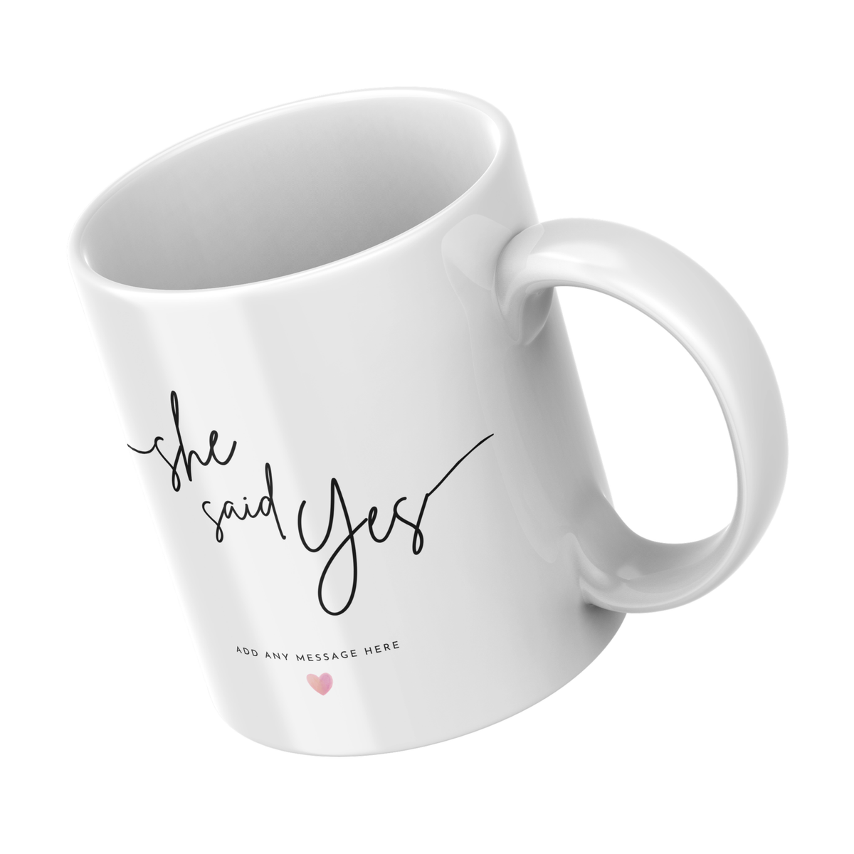 She Said Yes Script Engagement Mug – angled view