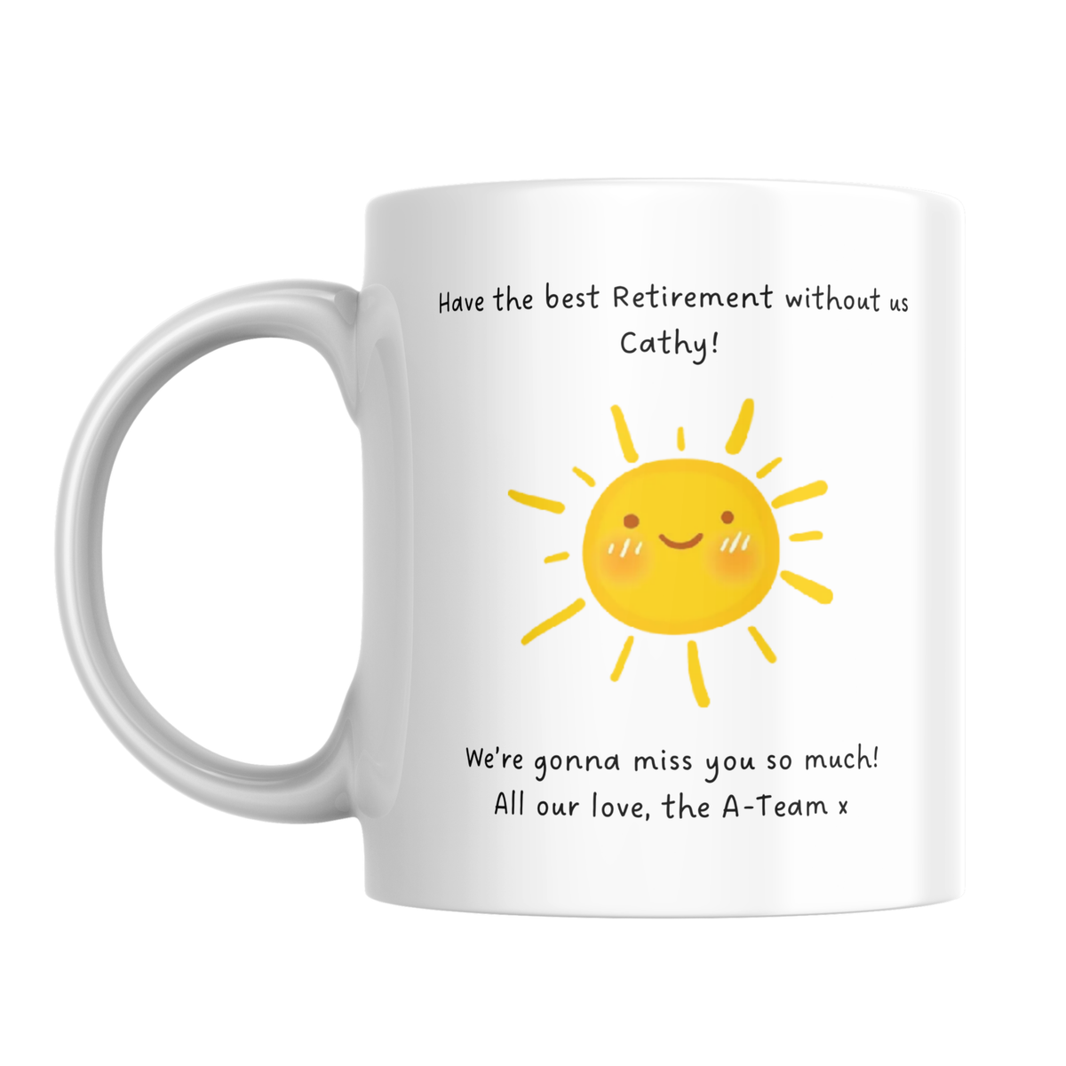 Smiling Sunshine Retirement Mug – front view