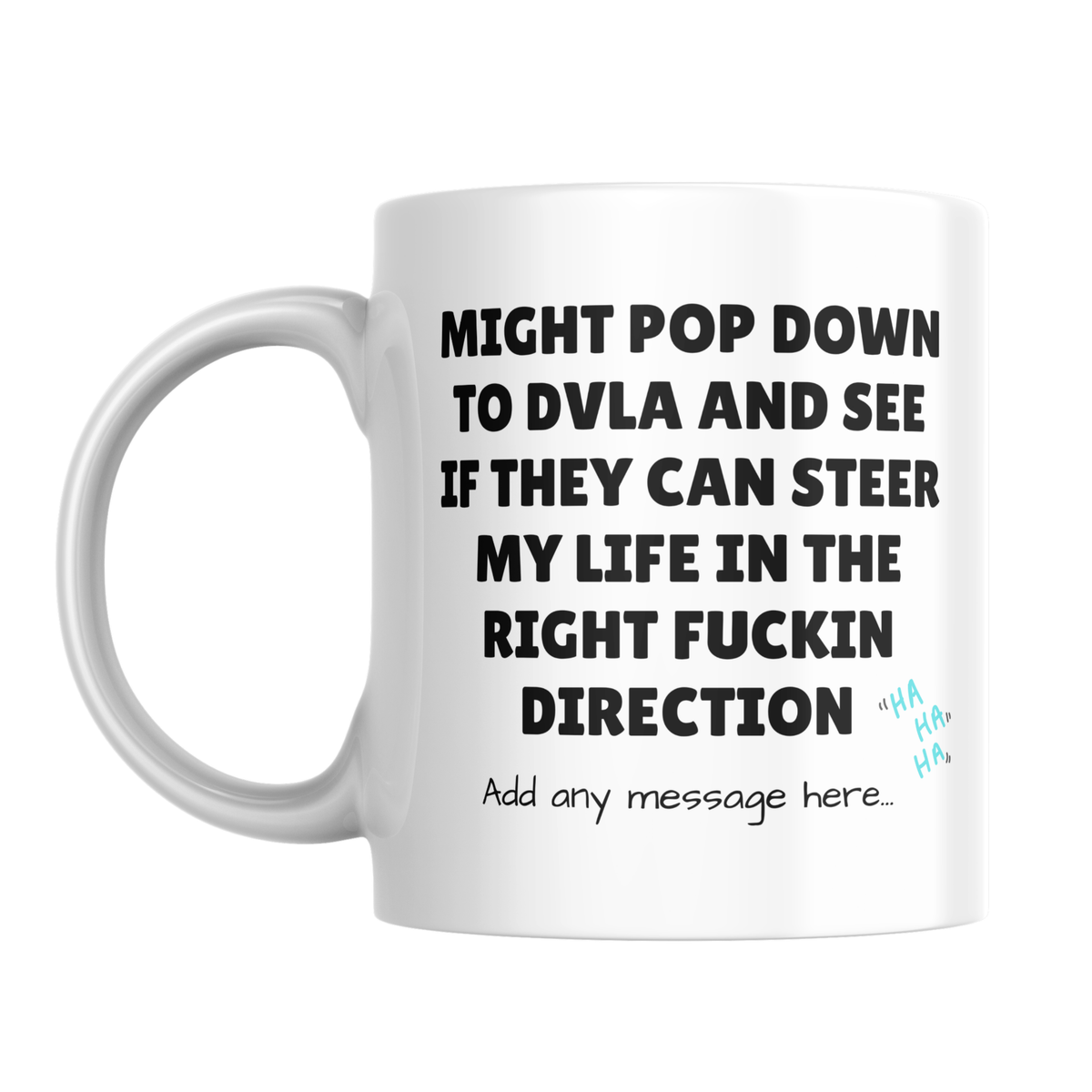 Steer My Life DVLA Mug – front view