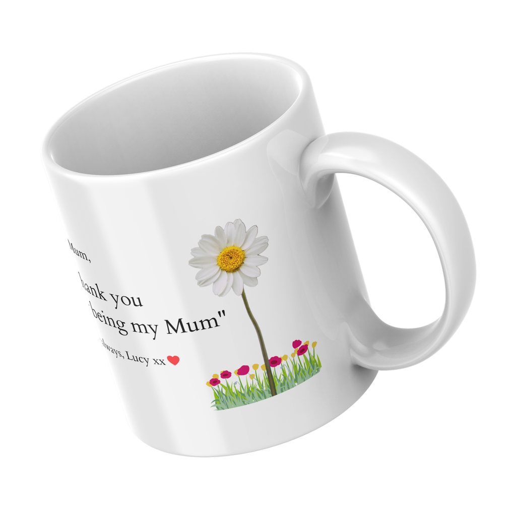 Thank You for Being My Mum Mug – angled view
