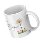 Thank You for Being My Nanna Mug – angled view