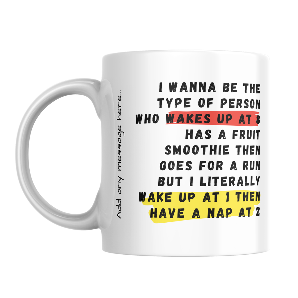 Wake Up at One Nap at Two Mug – front view