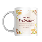 Warm Floral Happy Retirement Mug – front view