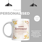 Warm Floral Happy Retirement Mug – personalisation information