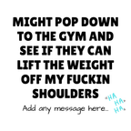 Weight off My Shoulders Gym Mug – original flat artwork