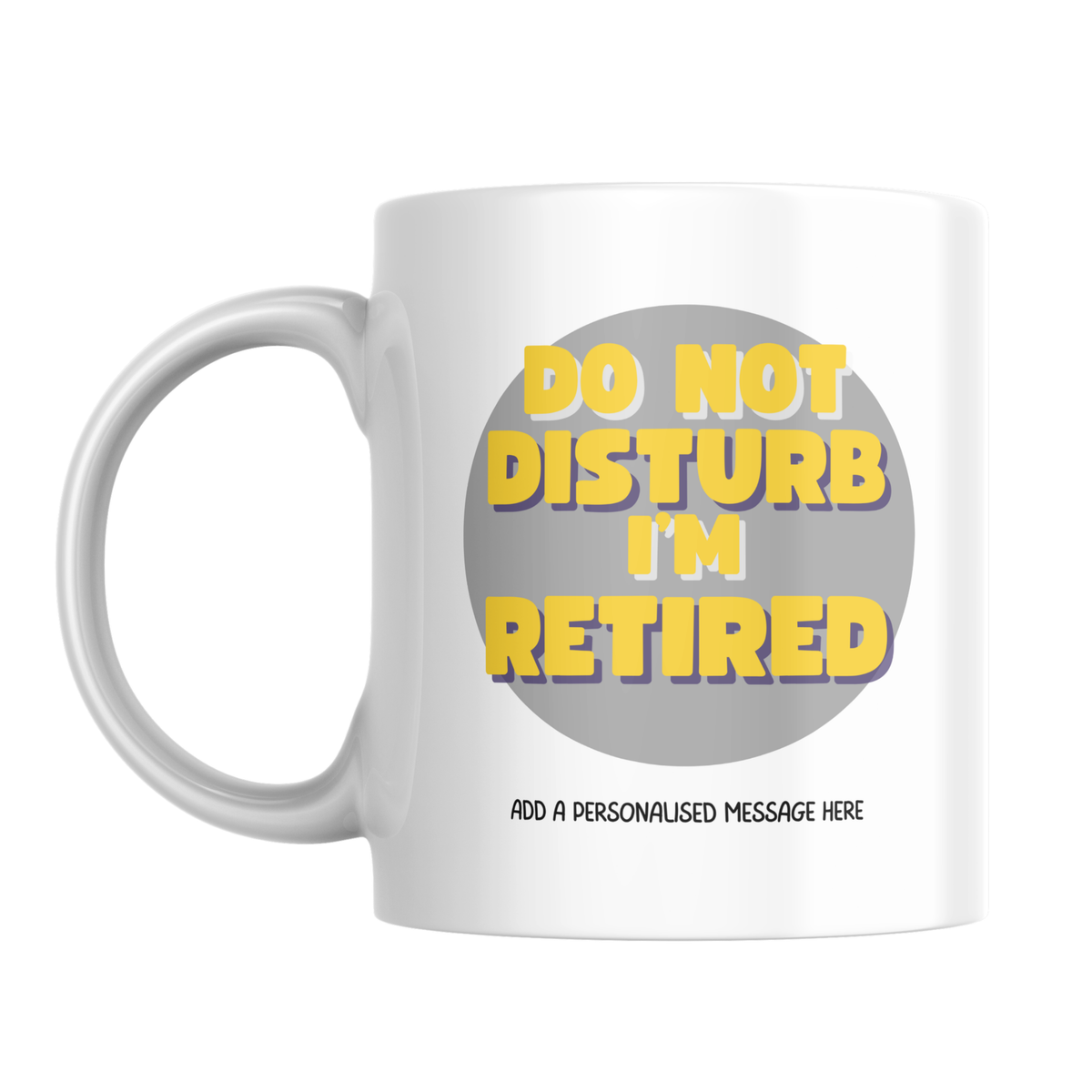 Yellow Do Not Disturb Retired Mug – front view