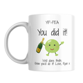 Yip-Pea You Did It Mug – front view