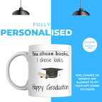You Chose Books I Chose Looks Mug – personalisation information