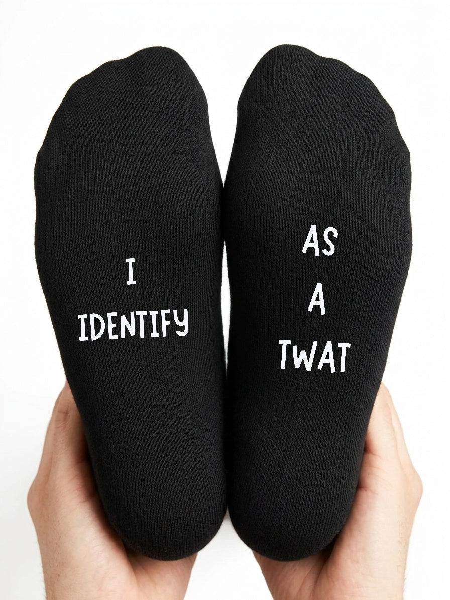 I Identify as a Twat Socks – Rude Custom Message Gift – close-up of the wording
