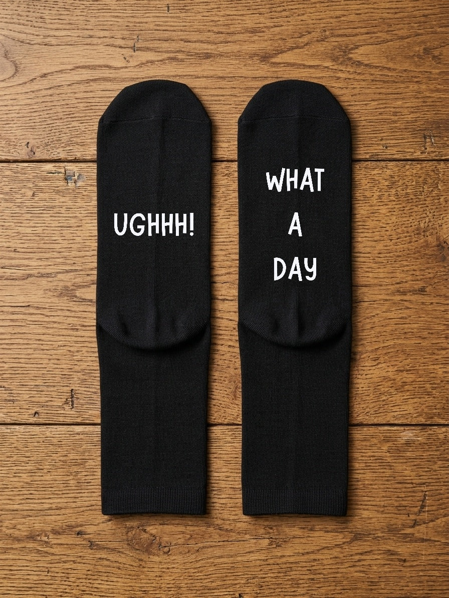 Ughhh What a Day Socks – Funny Custom Message Gift – flat lay
