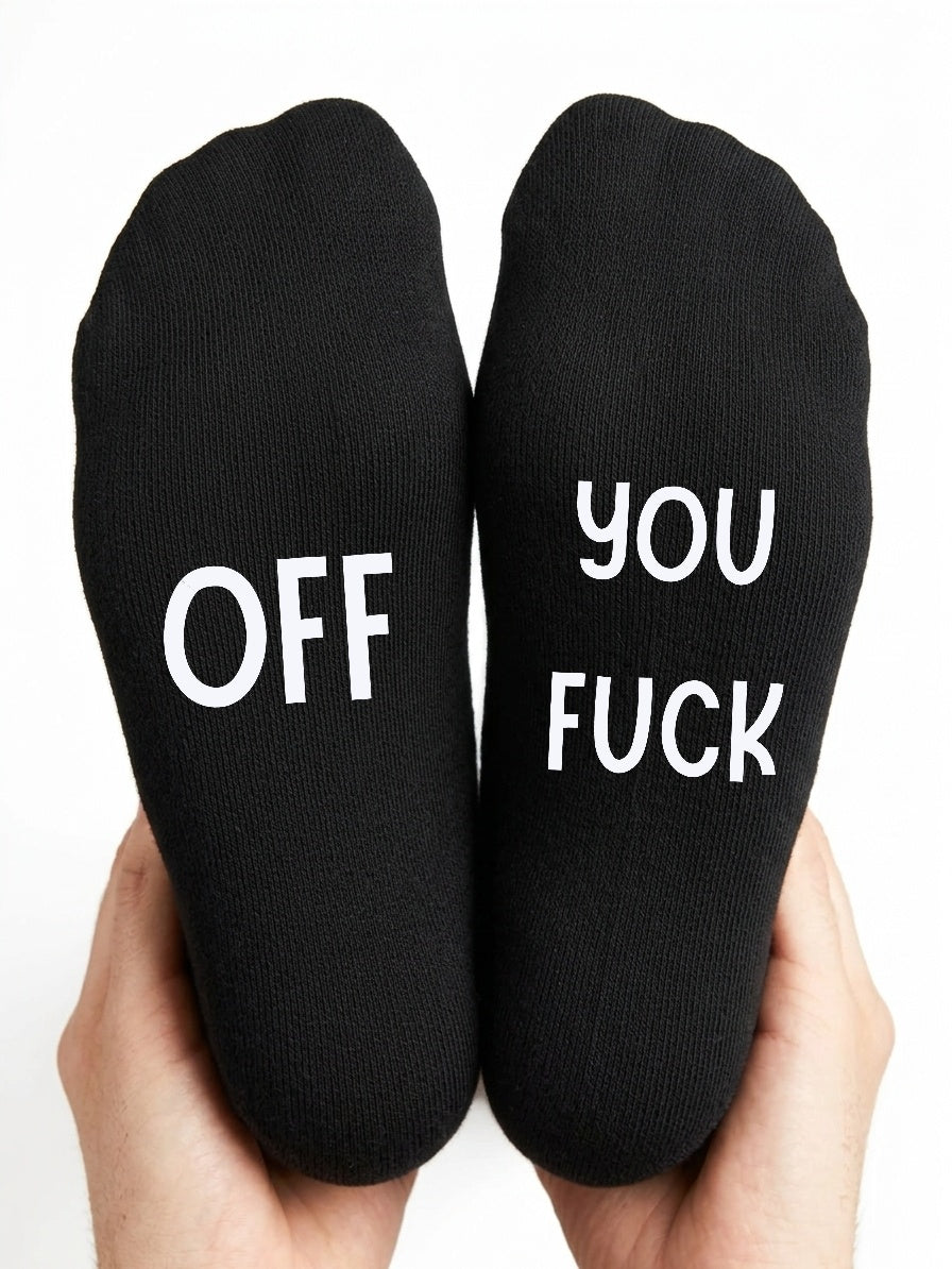 Off You Fuck Socks – Rude Custom Message Gift – close-up of the wording