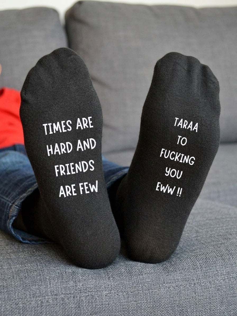 Times Are Hard and Friends Are Few Socks – Rude Gift – sofa lifestyle view