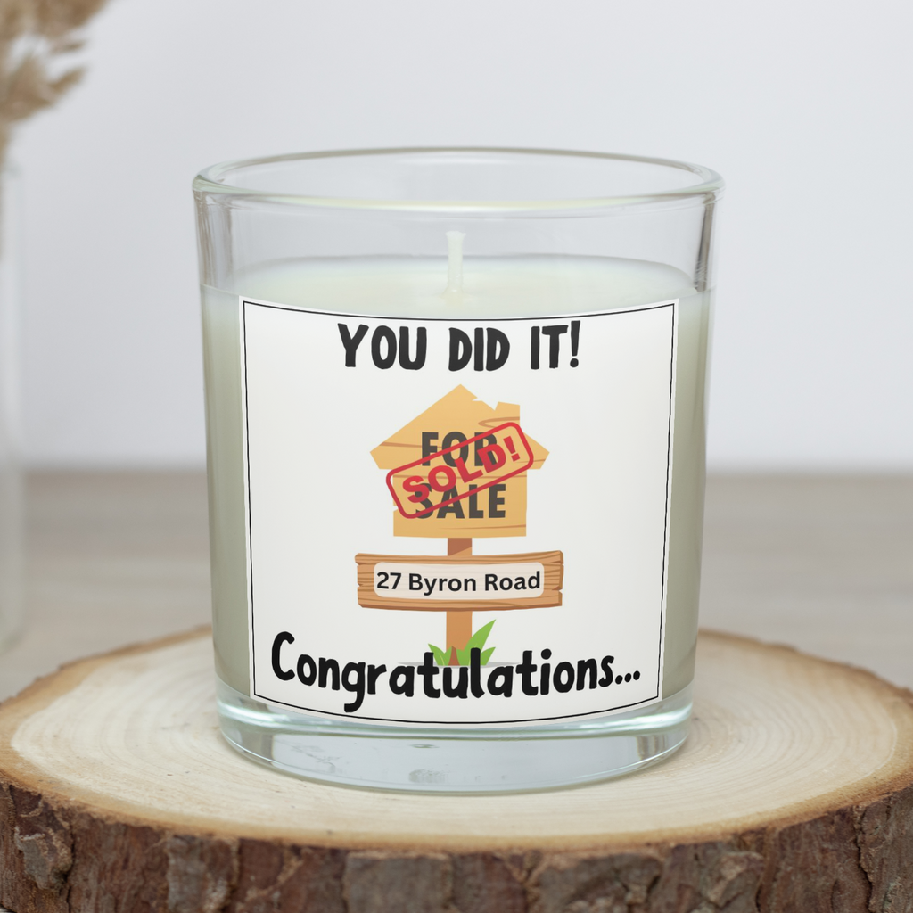 Personalised You Did It new home candle with sold sign and custom address