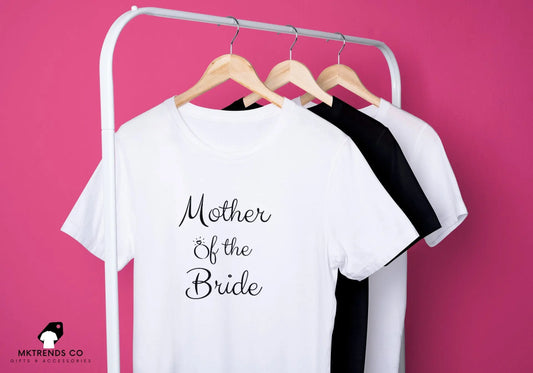 Women's Mother Of the Bride T-shirt | Hen Party T-Shirt